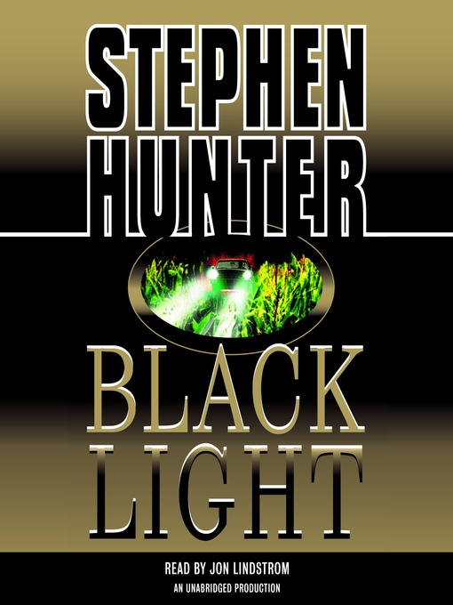 Title details for Black Light by Stephen Hunter - Available